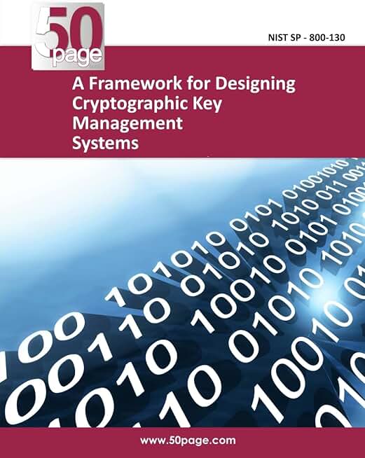 A Framework for Designing Cryptographic Key Management Systems