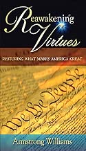 Reawakening Virtues: Restoring What Makes America Great