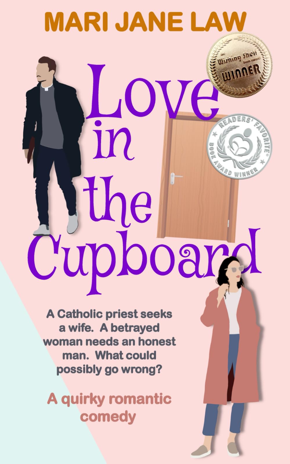 Love in the Cupboard: A quirky, uplifting, contemporary romantic comedy (Love & Mishaps Book 2) (Love & Mishaps Quirky Romantic Comedy Standalone)