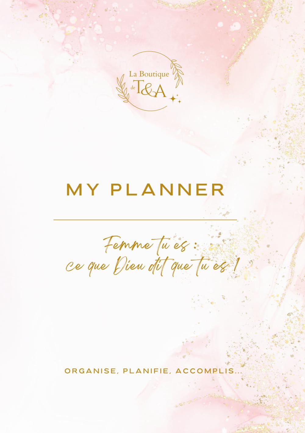 Planner "Femme tu es ce que Dieu dit que tu es"