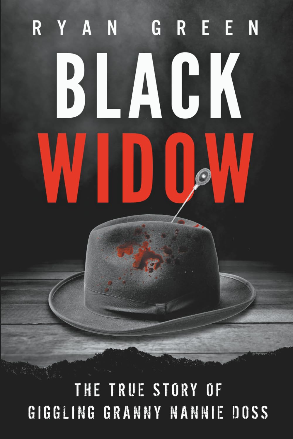 Black Widow: The True Story of Giggling Granny Nannie Doss (True Crime)