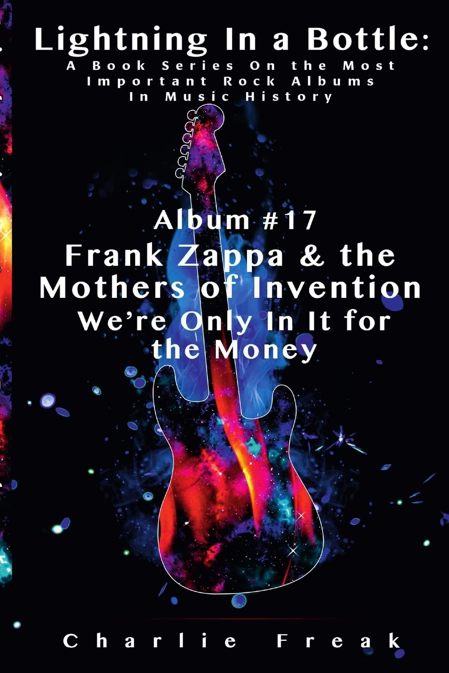 Sleeve of We’re Only in it for The Money by Frank Zappa and the Mothers of Invention