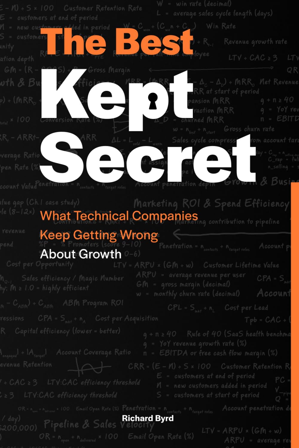 The Best Kept Secret: What Technical Companies Keep Getting Wrong About Growth