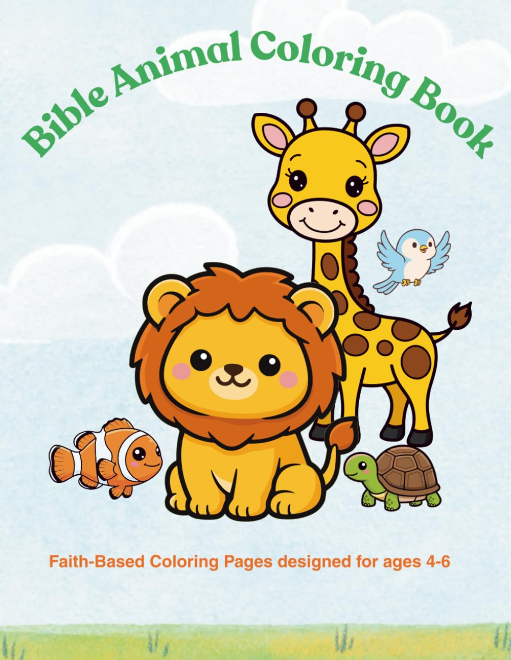 Bible Animals Coloring Book for Kids Ages 4–6: Faith-Based Coloring Pages Featuring Animals from the Bible
