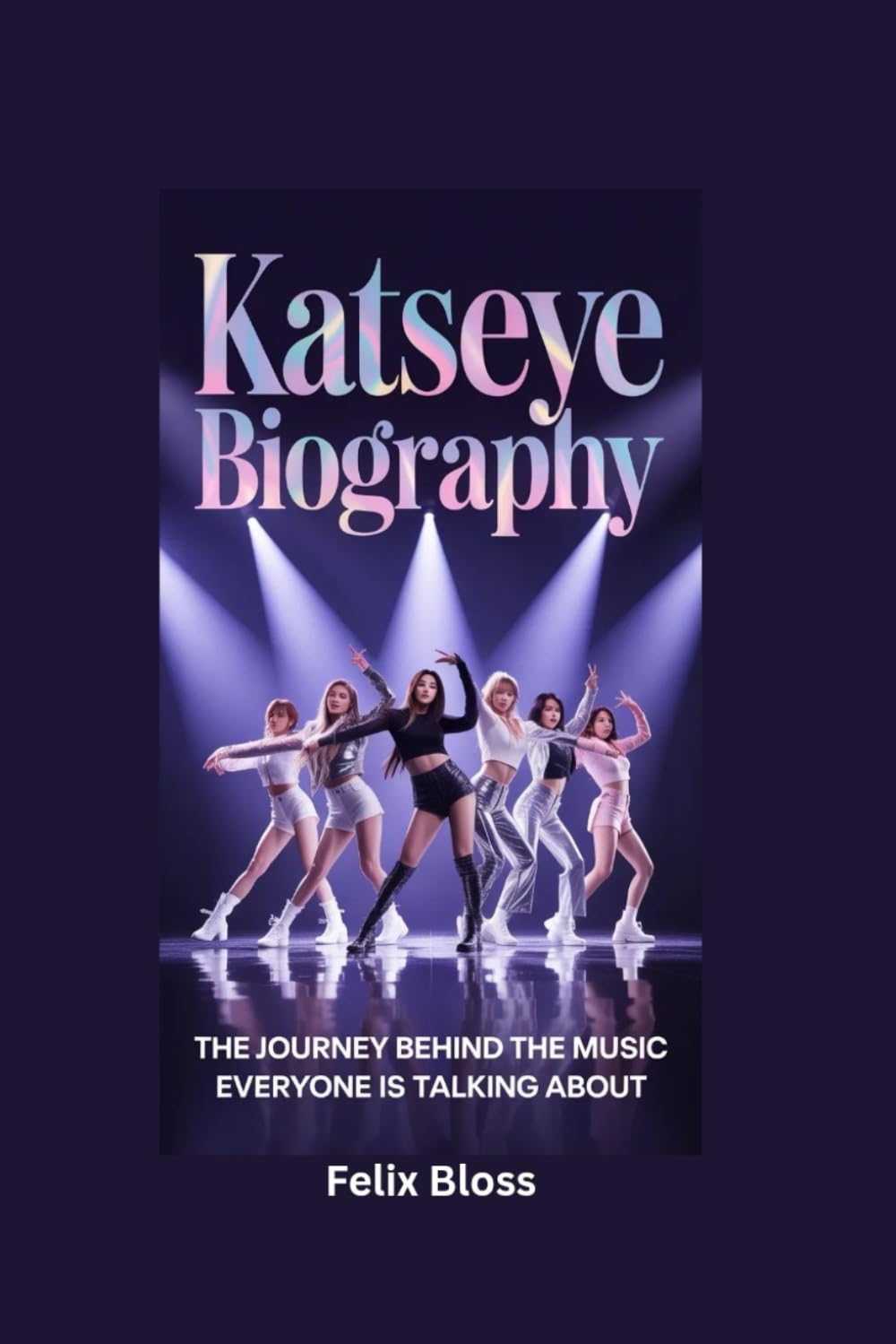 KATSEYE BIOGRAPHY: The Journey Behind the Music Everyone Is Talking About