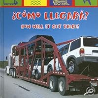 Como Llegara / How Will It Get There? (The World Around Me Discovery Library (Bilingual Edition)) 160044301X Book Cover