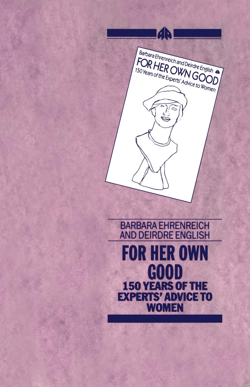 FOR HER OWN GOOD
