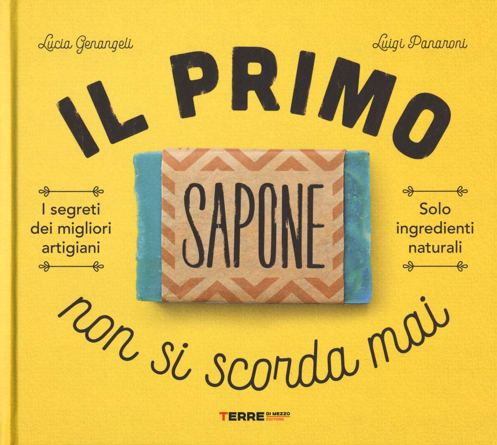 Il Primo Sapone Non Si Scorda Mai - 4