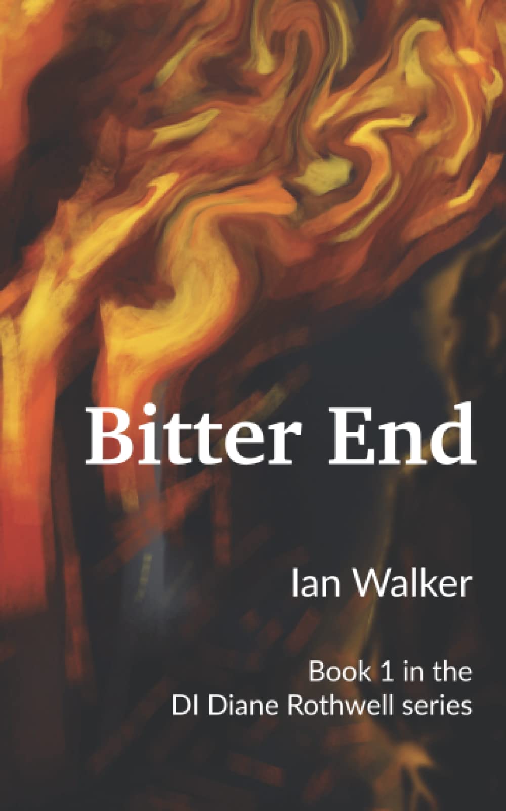 Bitter End (Derbyshire Detective Inspector Diane Rothwell)