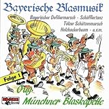  Schäfflertanz/ Die alten Ritter/Zwiefacher/Ein Prosit der Gemütlichkeit
