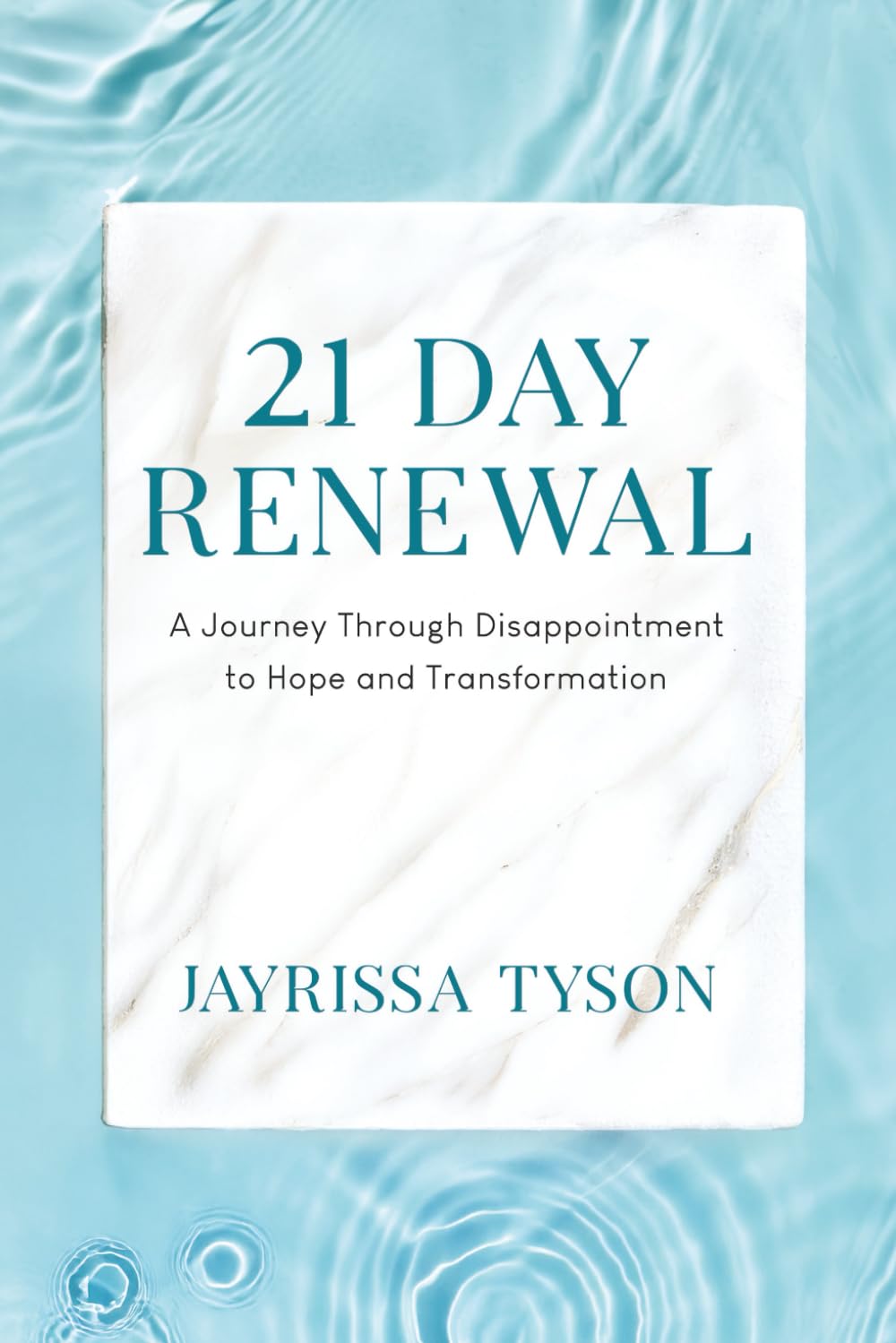 21 Day Renewal: A Journey of Healing, Hope, and Transformation Through Faith