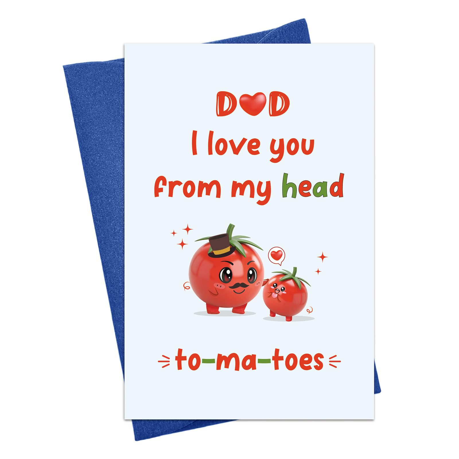 JUESMOS Funny Father's Day Card for Dad Cute To-Ma-Toes Fathers Day Greeting Card from Son Daughter Happy Father's Day Card with Envelope Dad I Love
