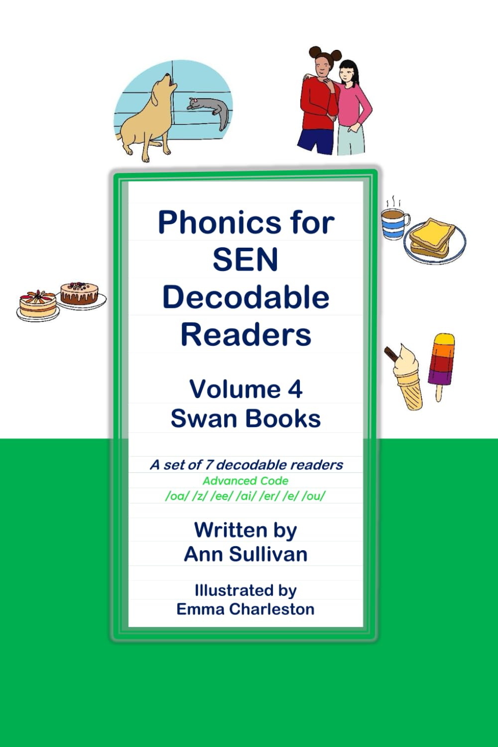 Phonics for SEN Decodable Readers: Volume 4 Swan Books