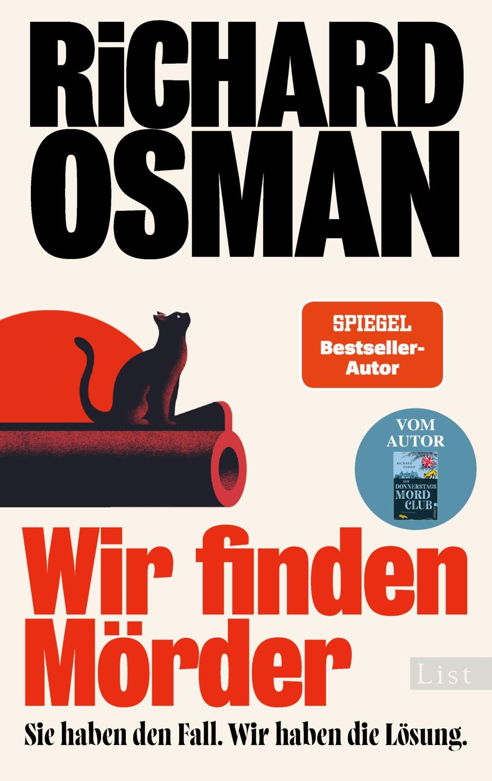 Wir finden Mörder: Sie haben den Fall. Wir haben die Lösung. | Die neue Krimi-Serie des Bestsellerautors von Der Donnerstagsmordclub