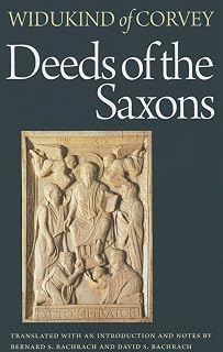 Deeds of the Saxons (Medieval Texts in Translation)