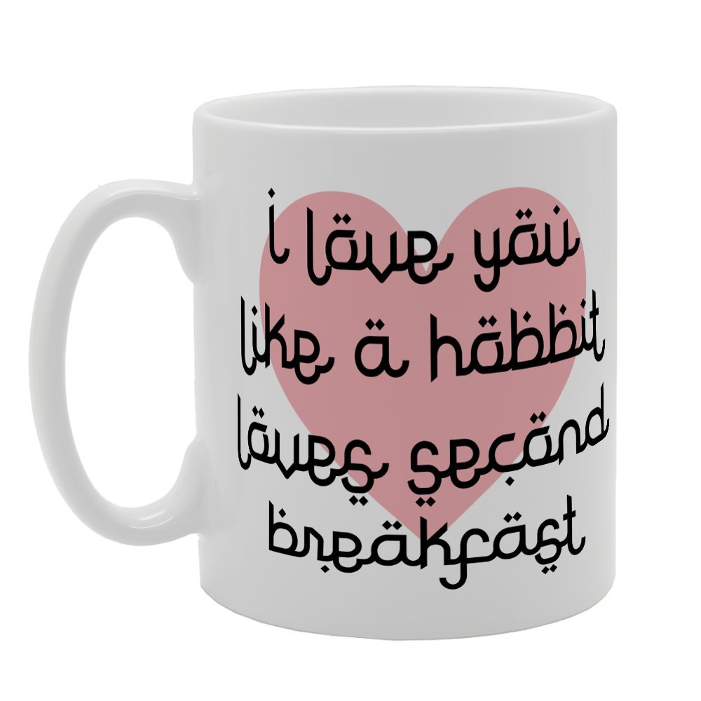 Coralgraph Inc Men's White Mg2627 I Love You Like Hobbit Loves Second Breakfast Novelty Gift Printed Tea Coffee Ceramic Mug
