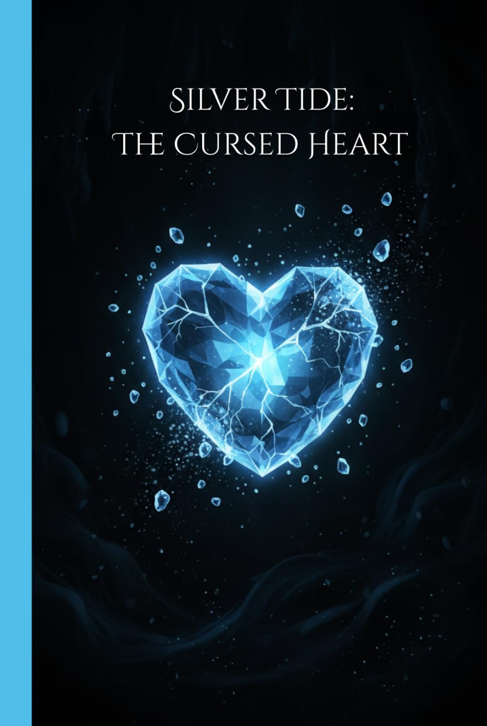 Silver Tide: The Cursed Heart