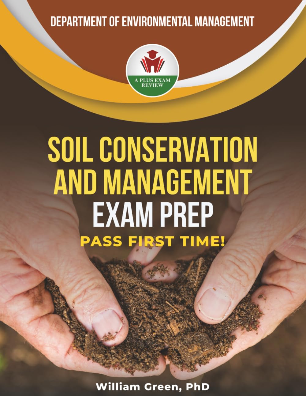 SOIL CONSERVATION AND MANAGEMENT EXAM PREP