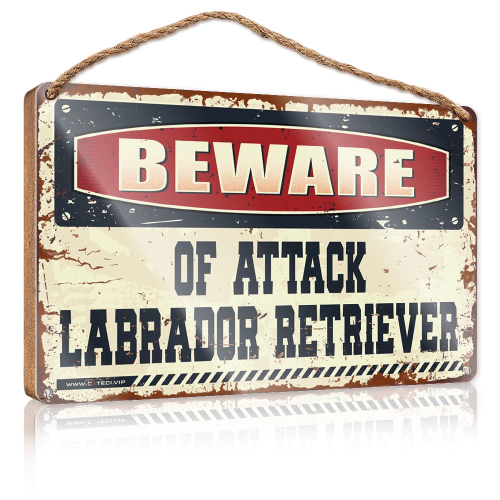 FRINTOXA Signs For Home Decor Beware Of Attack Labrador Retriever Wooden Sign(23X35CM)