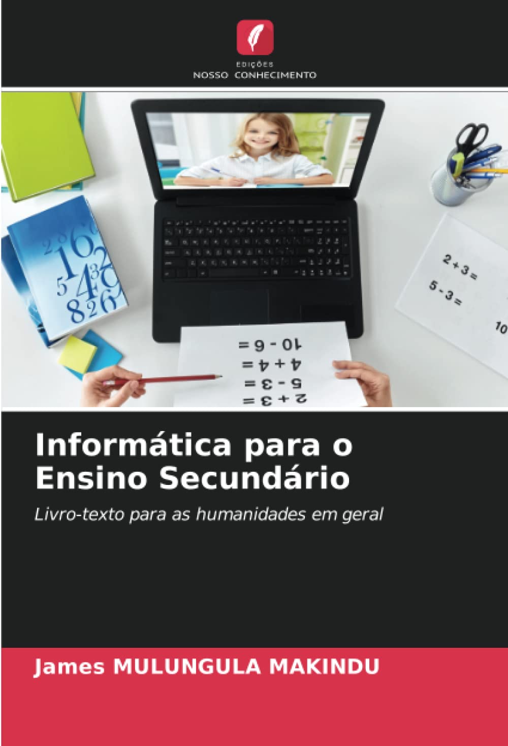 Informática para o Ensino Secundário: Livro-texto para as humanidades em geral