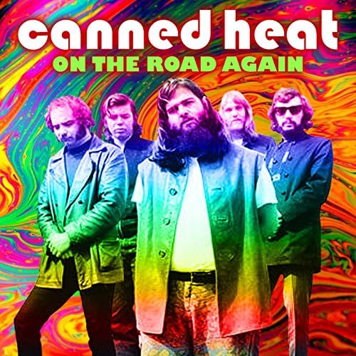 On The Road Again Canned Heat Amazon.fr Téléchargement de Musique