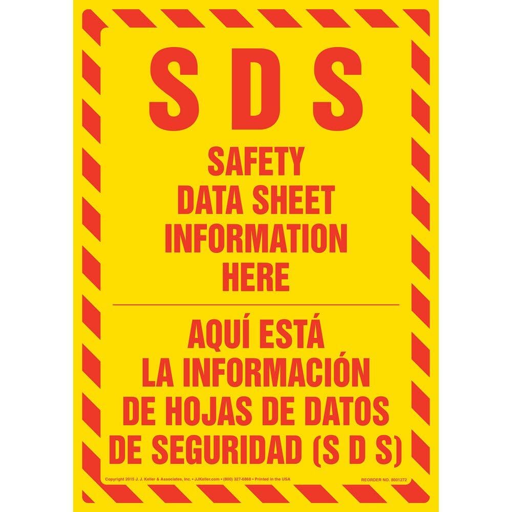 SDS Safety Data Sheet Information Here Sign, Bilingual, 7" x 10" Permanent Self Adhesive Vinyl, J. J. Keller & Associates, Inc.