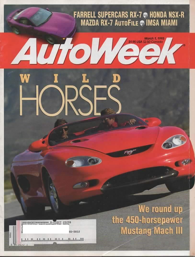 Autoweek Magazine March 1, 1993 450 Horsepower Mustang Mach III: Peter ...