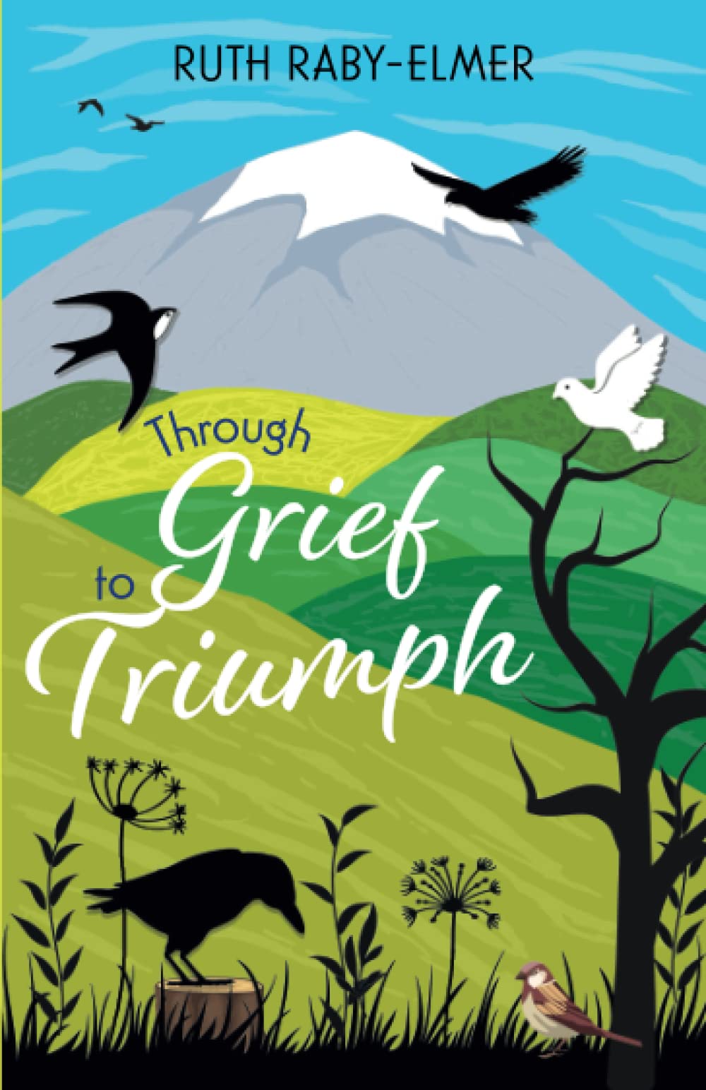 Through Grief to Triumph