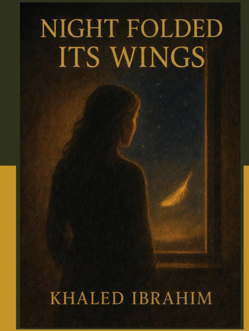 Night Folded Its Wings