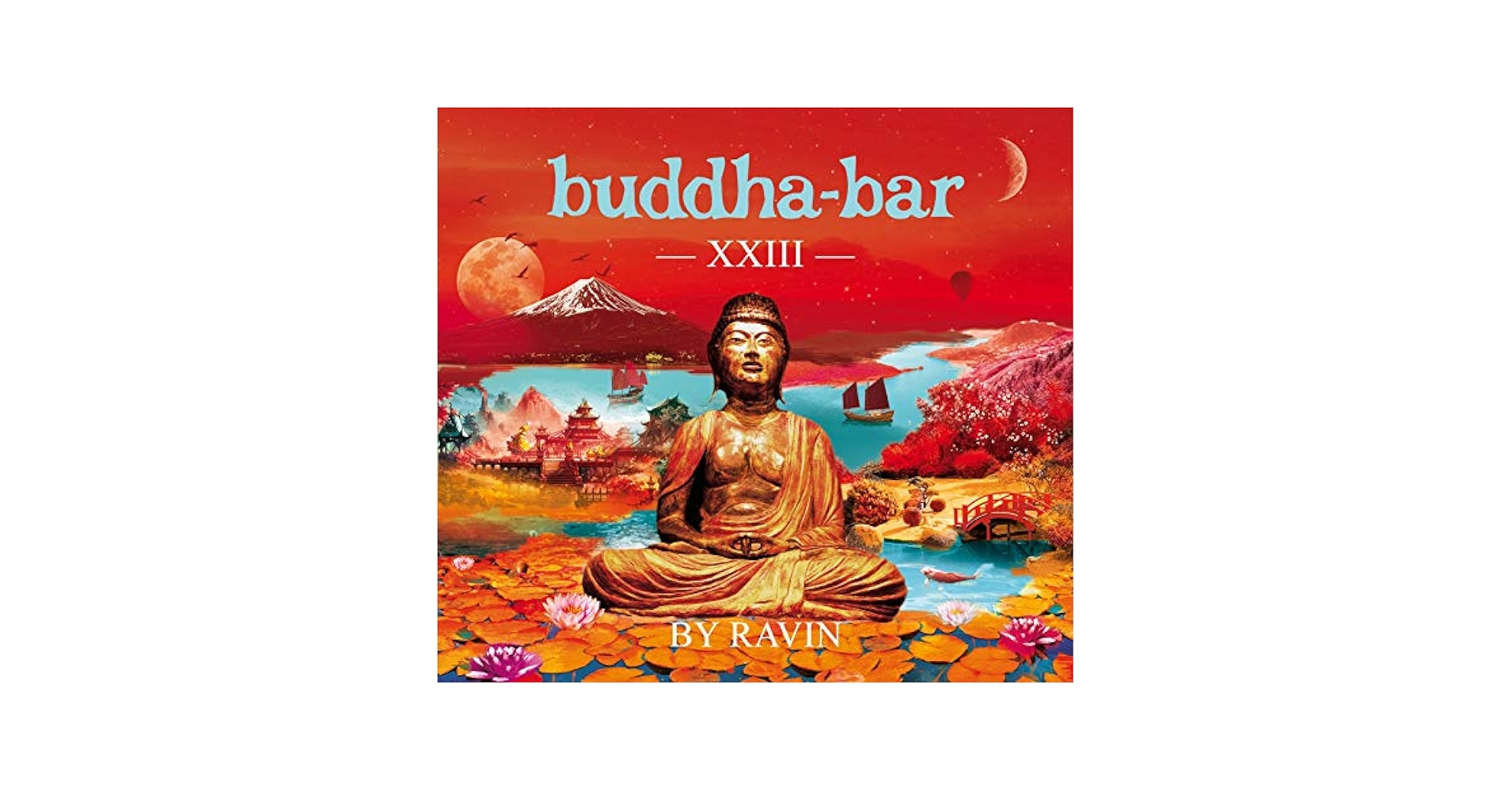 Buddha Bar　DJ Ravin presents Shanta Buddha Bar DJ Ravin presents Shanta Buddha-Bar XVI - Album