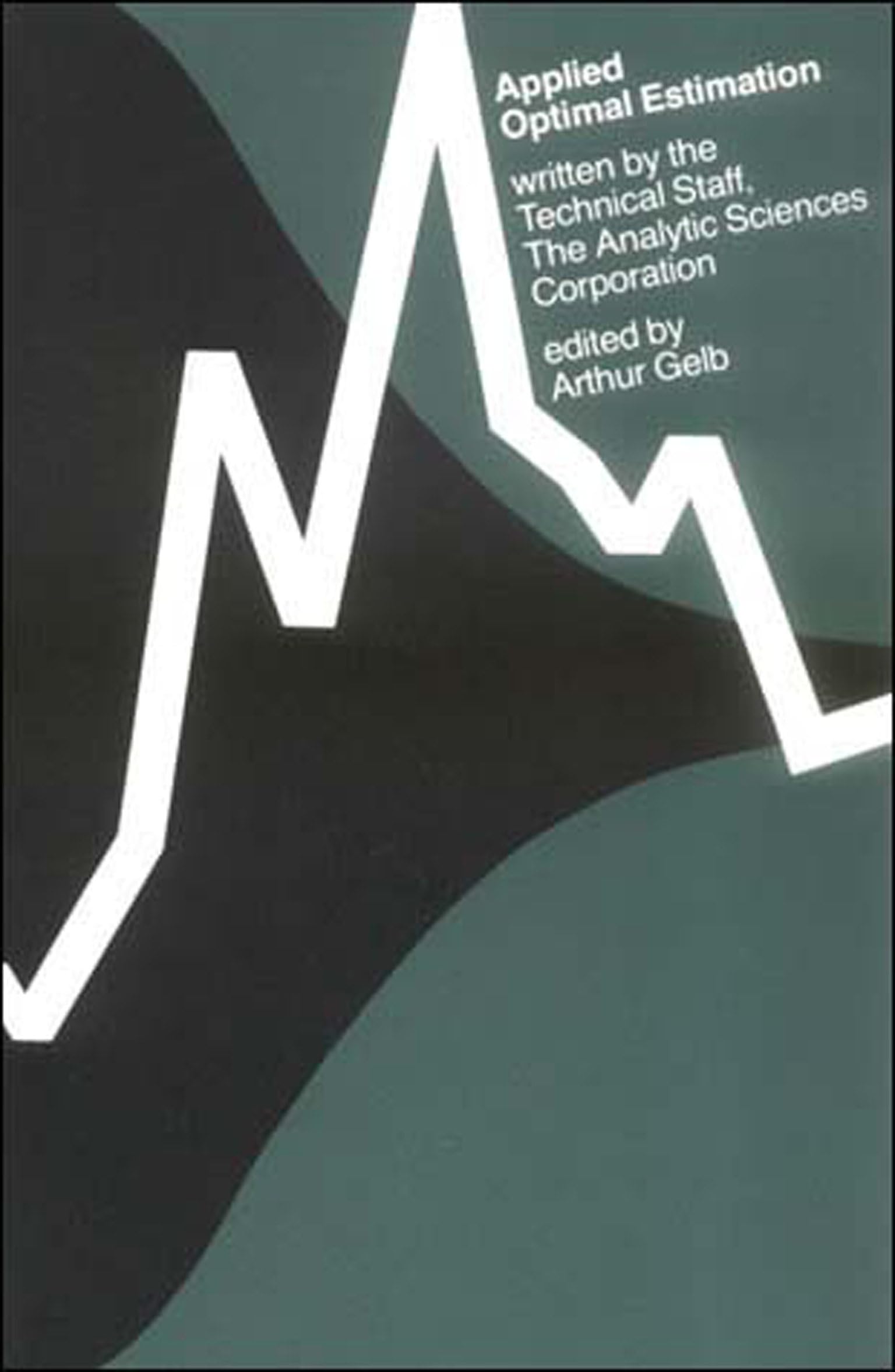 APPLIED OPTIMAL CONTROL OPTIMIZATION ESTIMATION AND CONTROL visual data 4