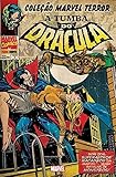 Coleção Marvel Terror - Tumba do Drácula Volume 3