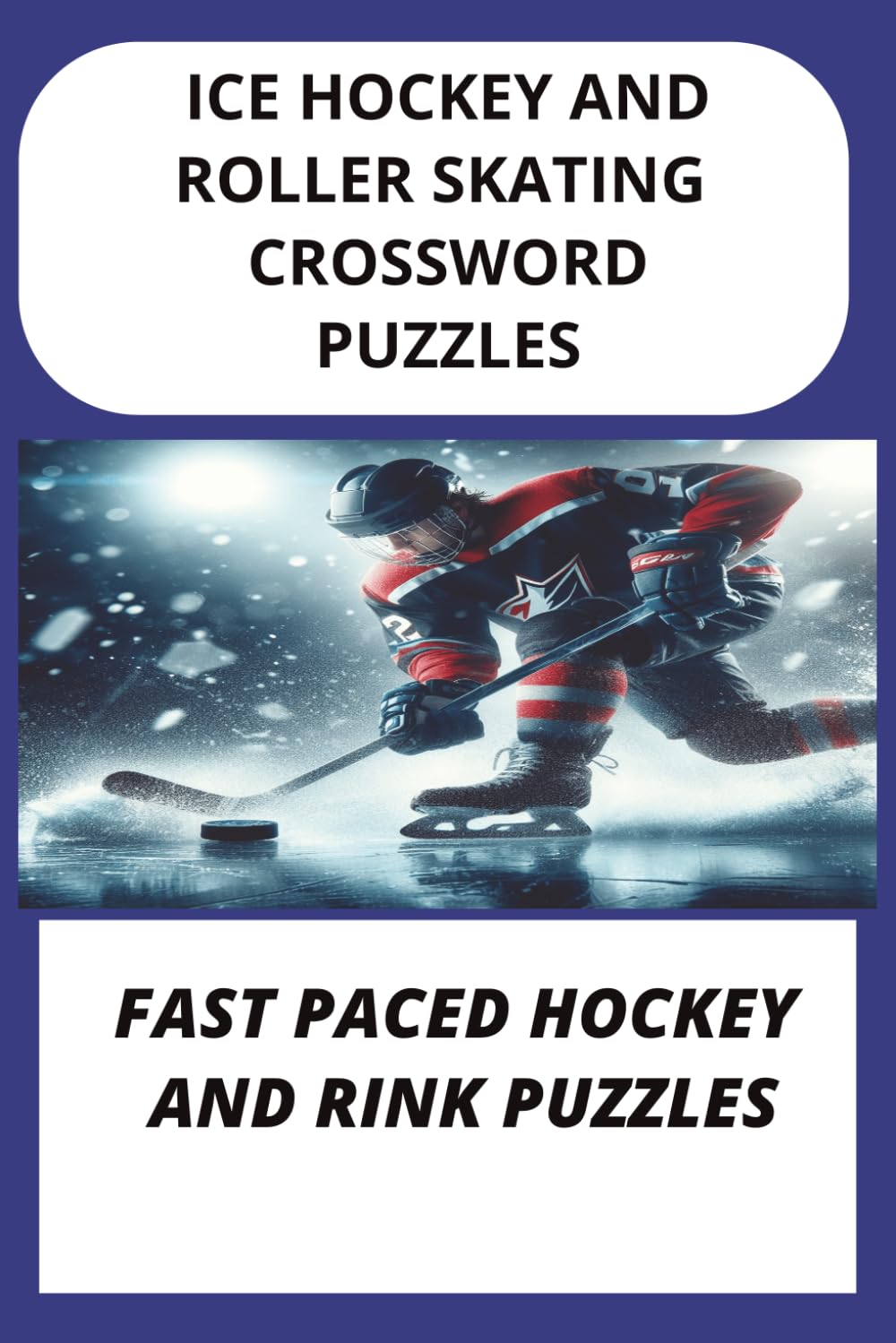 ICE HOCKEY AND ROLLER SKATING CROSSWORD PUZZLES