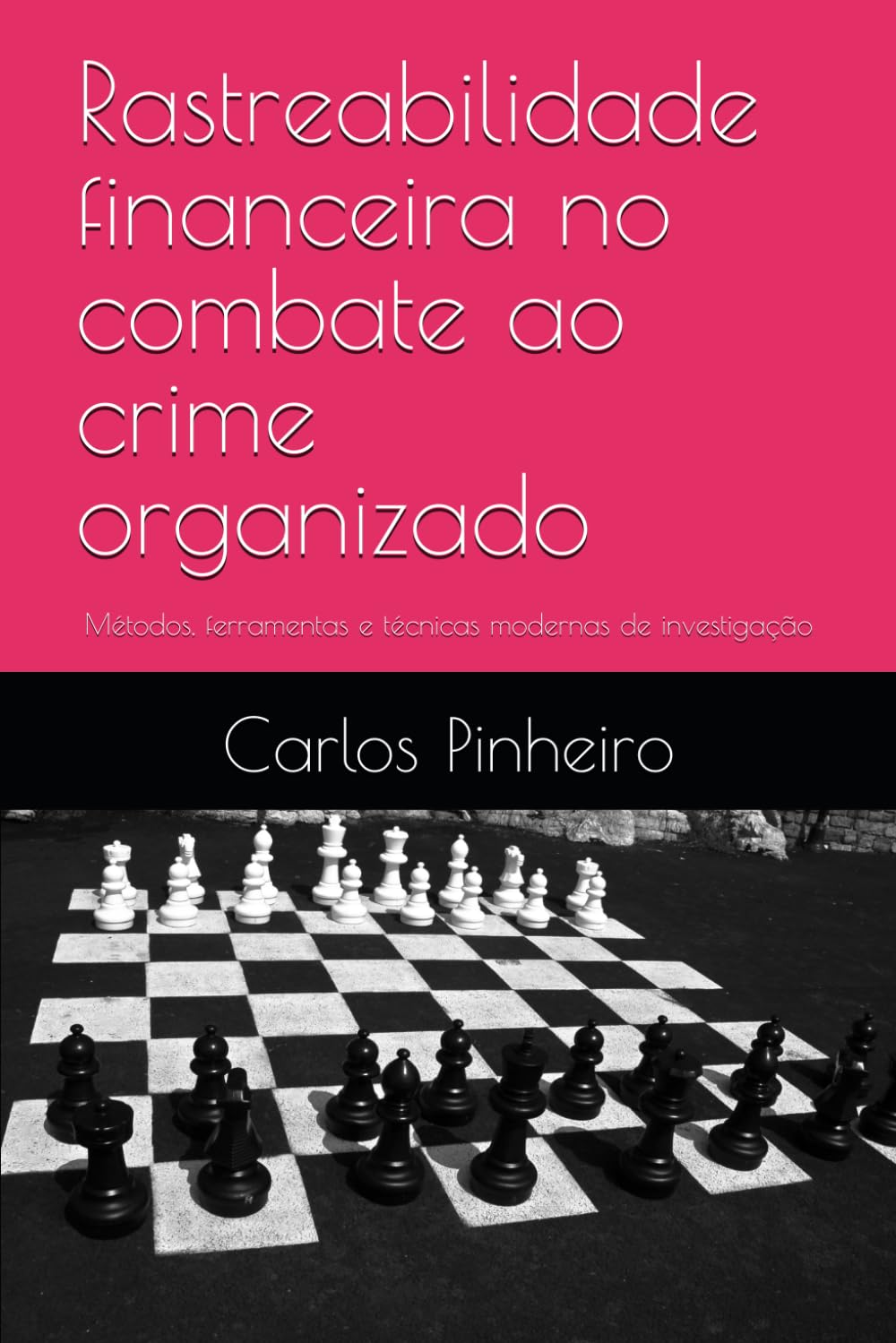Rastreabilidade financeira no combate ao crime organizado: Métodos, ferramentas e técnicas modernas de investigação