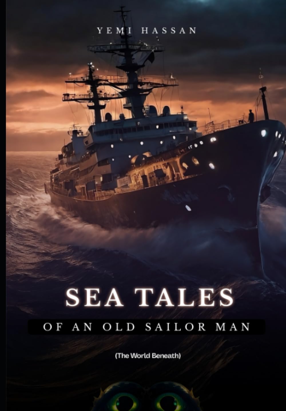 Sea Tales Of An Old Sailor Man (The world beneath)