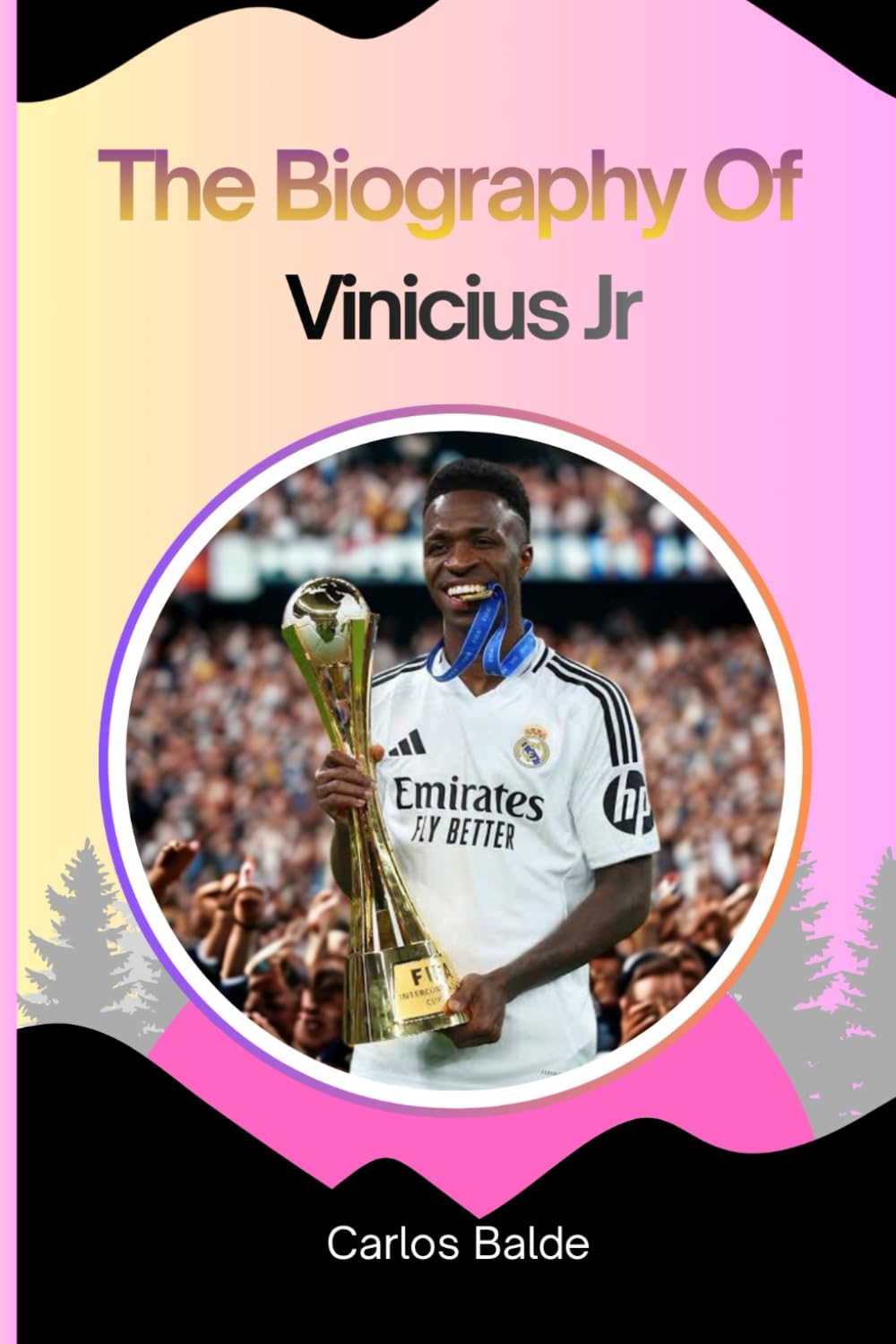 The Biography Of Vinicius Jr: Vinicius Jr.: The Unstoppable Rise of a Brazilian Football Sensation