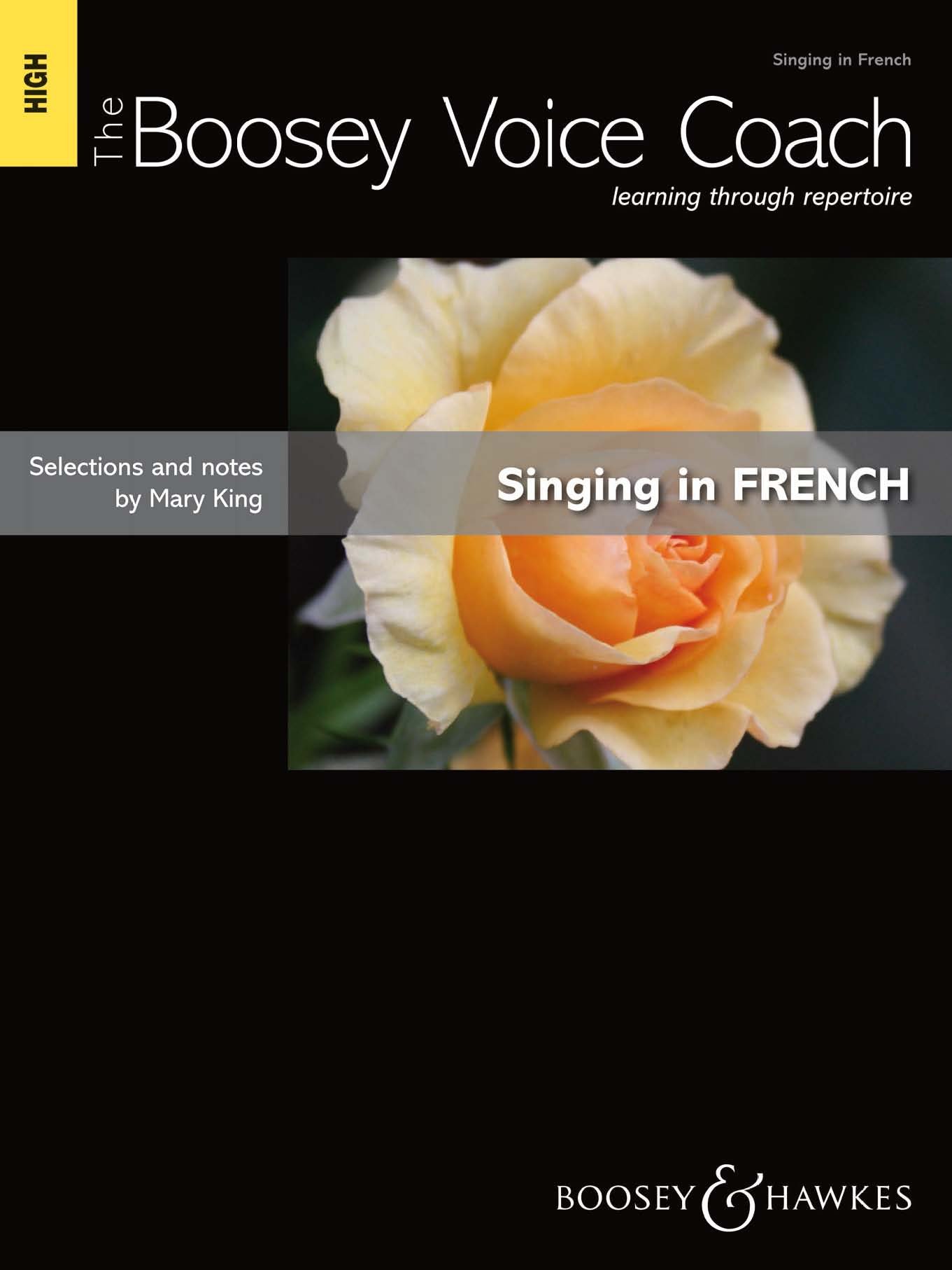 Singing in French - High Voice: The Boosey Voice Coach (Boosey Voice Coach Series)