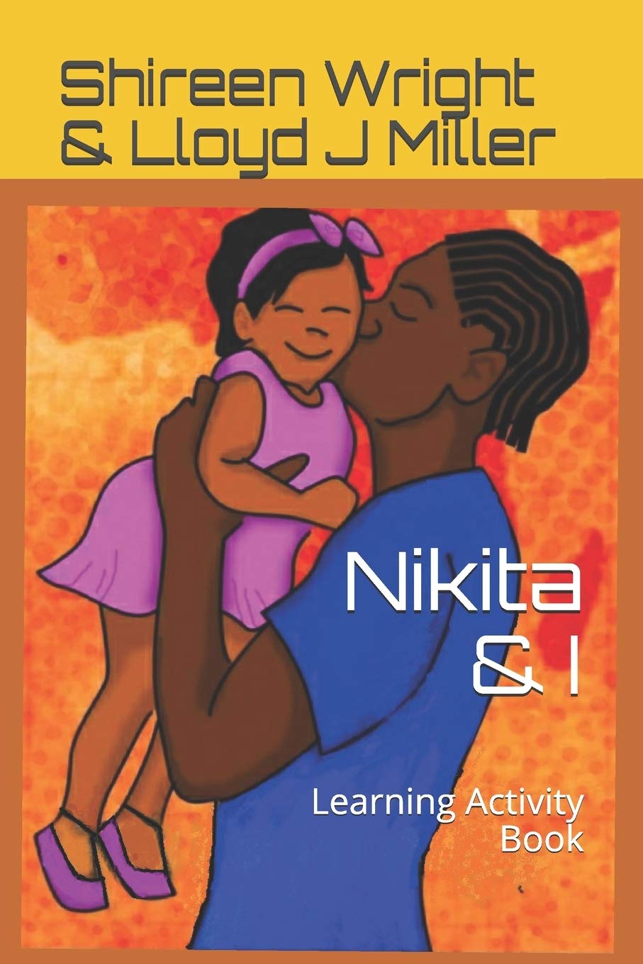 Nikita & I: Learning Activity Book