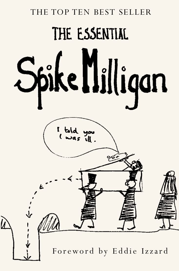 The Essential Spike Milligan: The Ultimate Memoir and Anthology of a British Icon: viii