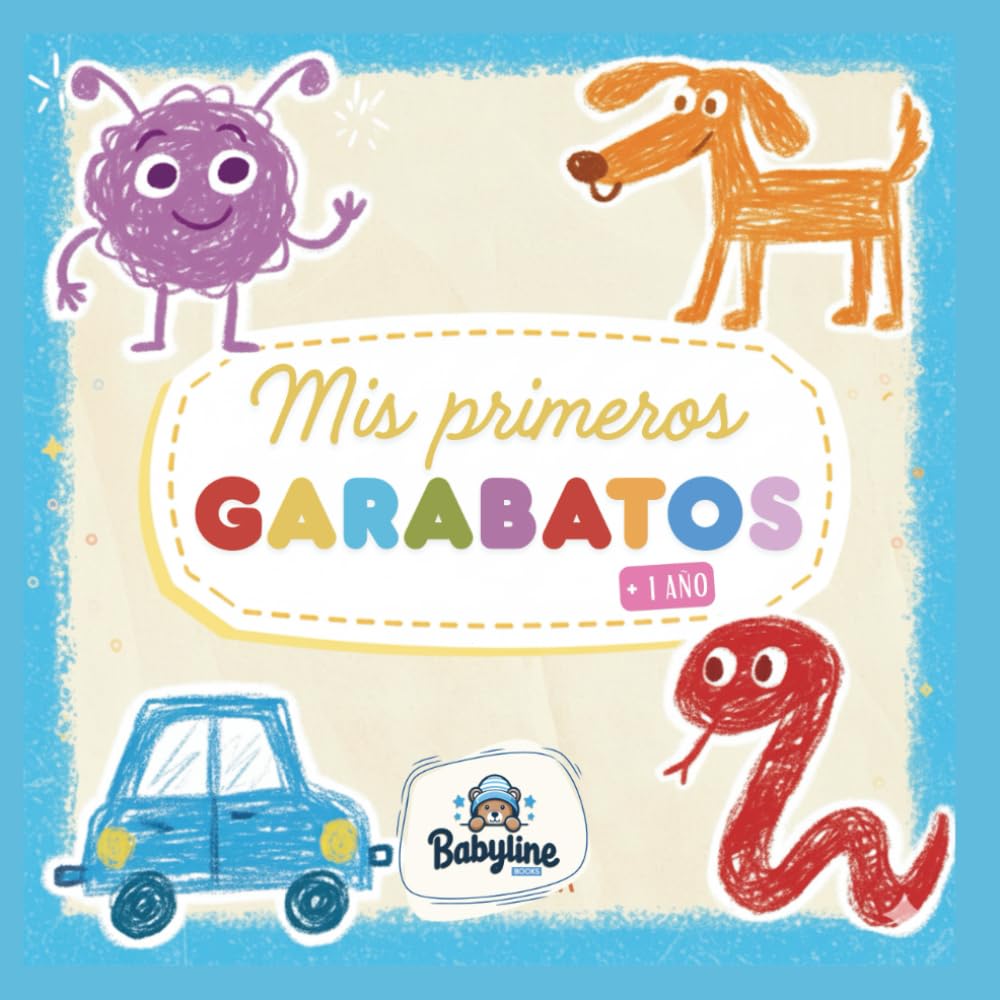 Mis primeros garabatos: Para niños y niñas a partir de 1 año (Aprende y Colorea)