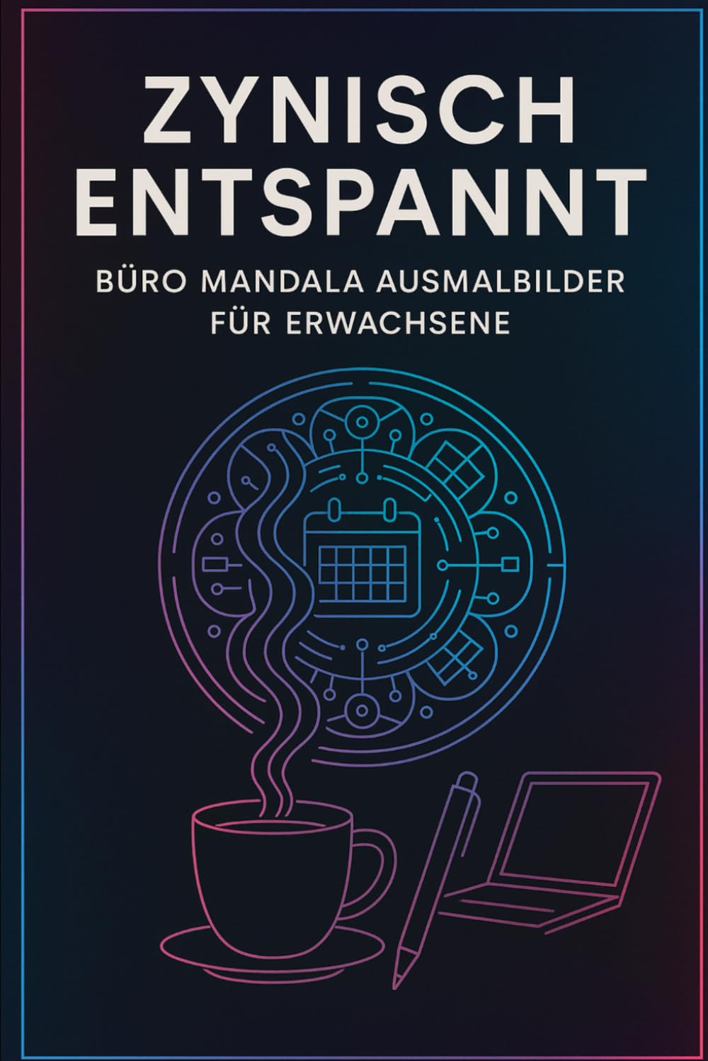 Zynisch Entspannt: Büro Mandala Ausmalbilder für Erwachsene