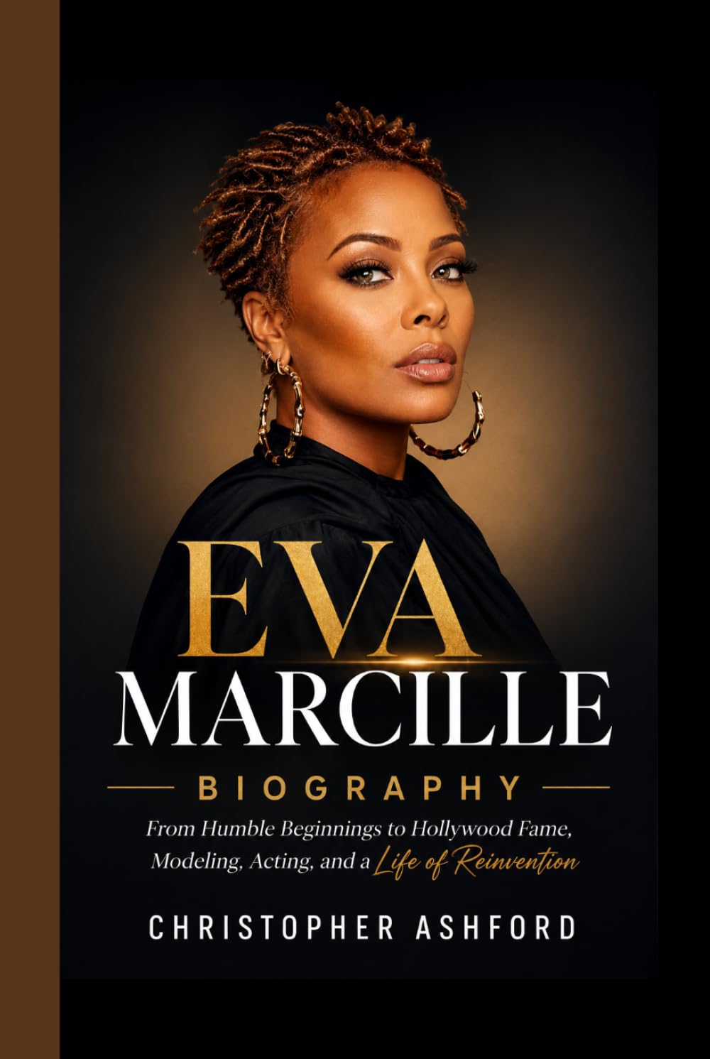 EVA MARCILLE BIOGRAPHY: From Humble Beginnings to Hollywood Fame, Modeling, Acting, and a Life of Reinvention
