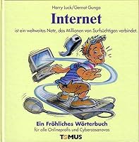 Internet. Ein fröhliches Wörterbuch. 3823110365 Book Cover