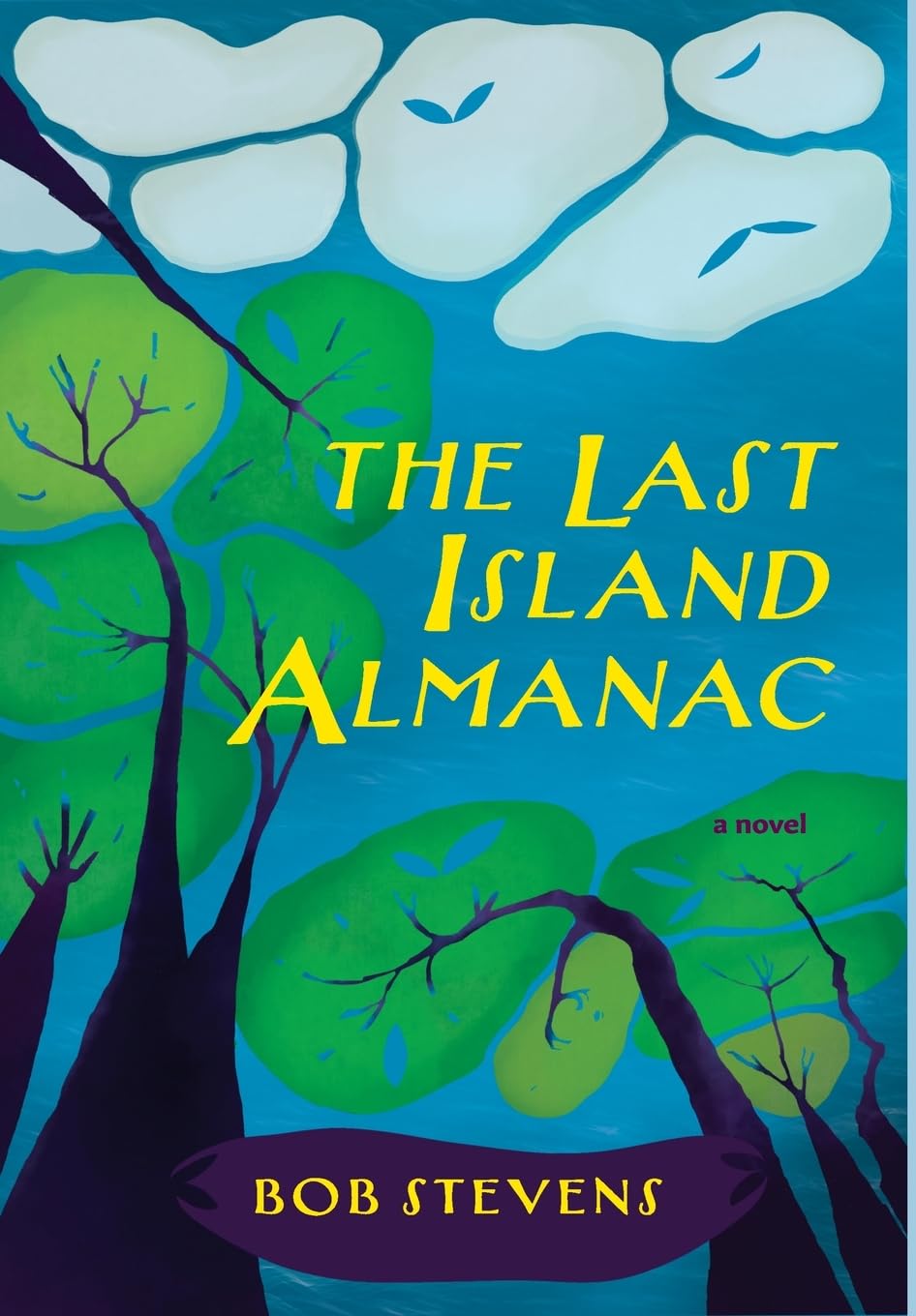 The Last Island Almanac: a novel