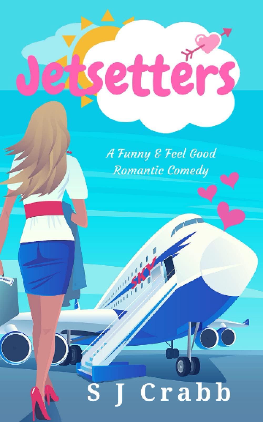 Jetsetters: A Funny & Feel Good Romantic Comedy