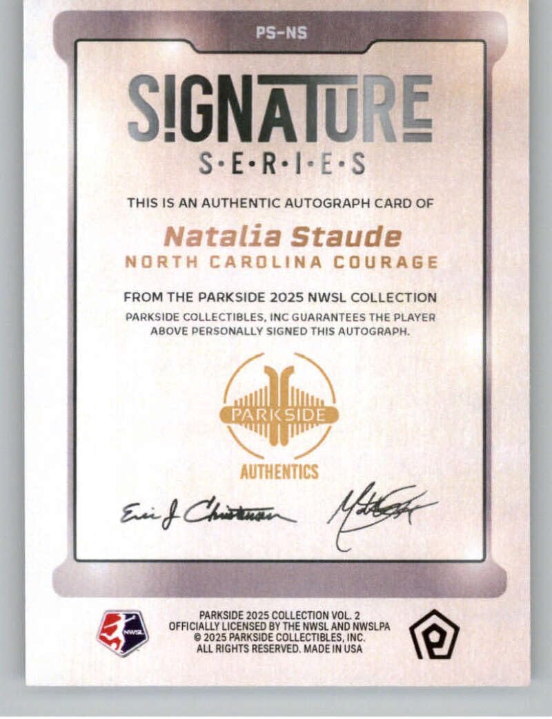 2025 Parkside NWSL Signature Series (Vol. 2) #PS-NS Natalia Staude North Carolina Courage Official Soccer Card in Raw (NM or Better) Condition
