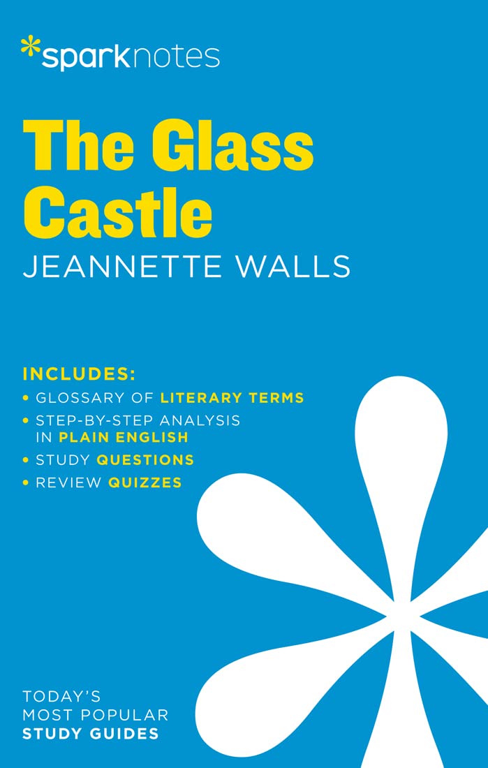 The Glass Castle SparkNotes Literature Guide (SparkNotes