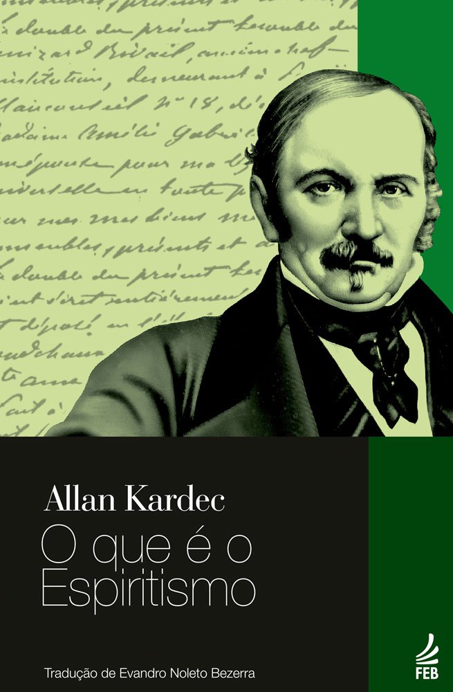 O que é o espiritismo (Portuguese Edition)