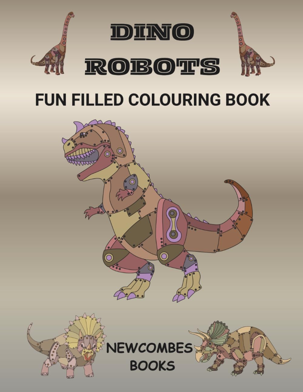 Dino Robots: Fun filled colouring book