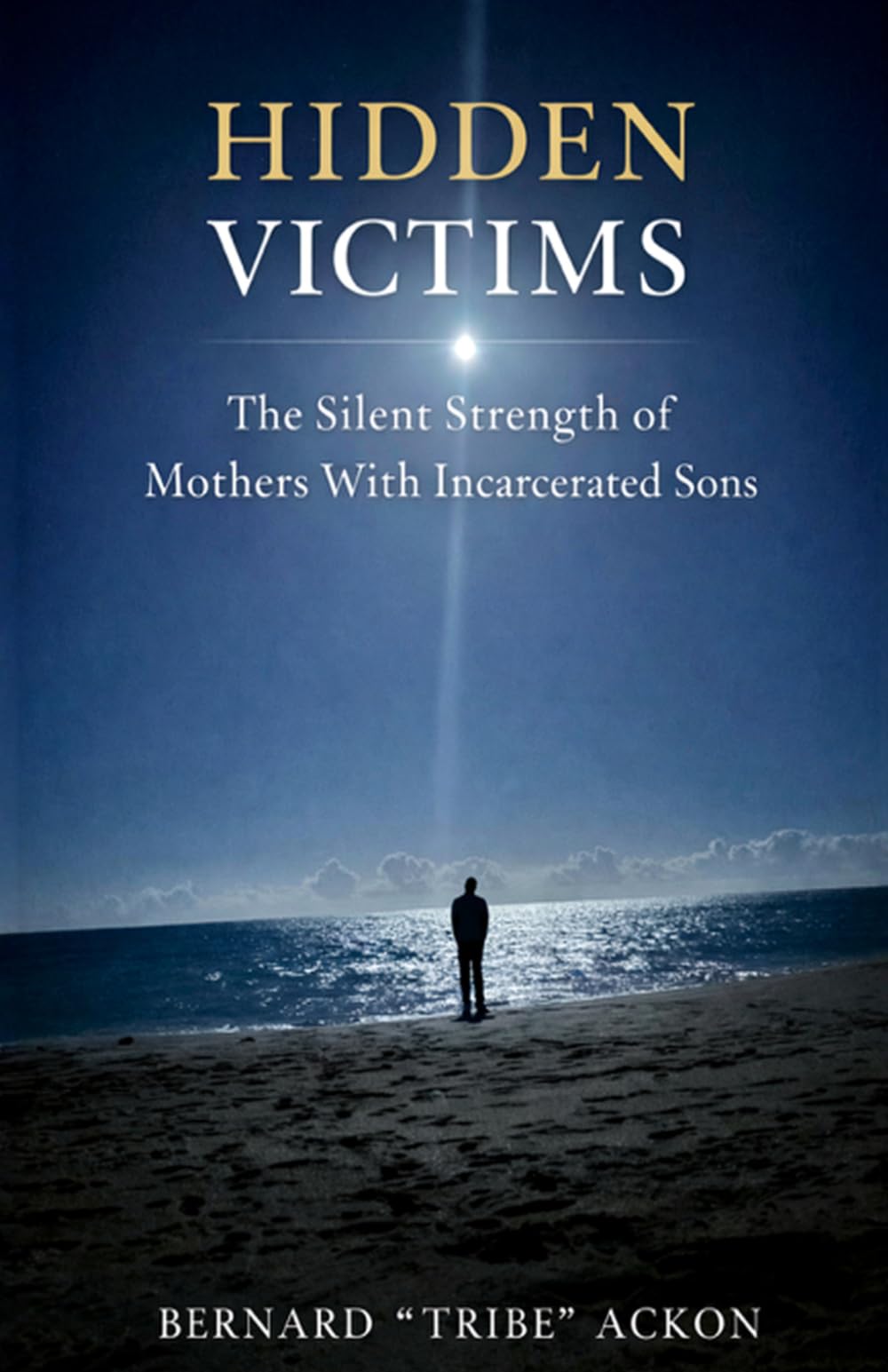 Hidden Victims: The Silent Strength of Mothers with Incarcerated Sons